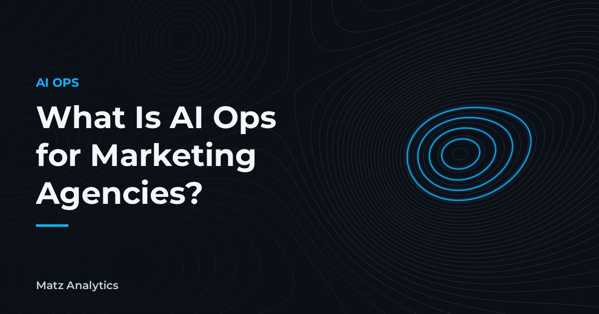What is AI Ops for marketing agencies, shown as four layered rings on a topographic map